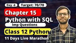 Connecting SQl with python Chapter 15 Imp Questions | Class 12 Python | Class 12 Board  Exam |