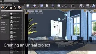 V-Ray for Unreal – How to create an Unreal project