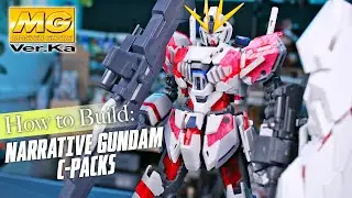 How to Build: MG Narrative Gundam C-Packs Ver.Ka Pt.1