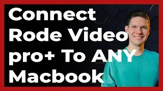 How To Connect Rode VideoMic Pro+ To MacBook Air, Pro, Any OS - Full Guide 2024 (latest update)