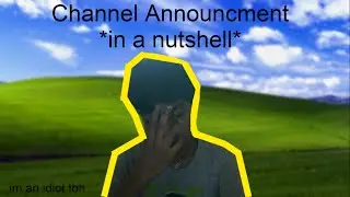 Channel Announcement | Things are changing...