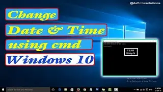 How to Change Date & Time using CMD in Windows 10 | Definite Solutions