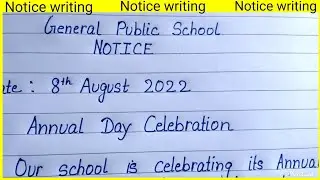 NOTICE WRITING | Notice writing on Annual Day Celebration | writing Notice in English |