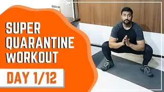 QUARANTINE WORKOUT & LIFE DAY 1 - DYNAMIC WARMUP + BEGINNER WKT + ADVANCE WKT