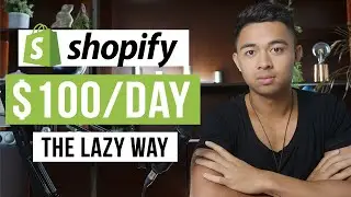 ($100/day+) Laziest Way to Make Money With Shopify Dropshipping For Beginners (TRY Today)