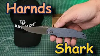 Складной нож Harnds Shark. Смазанный обзор )))
