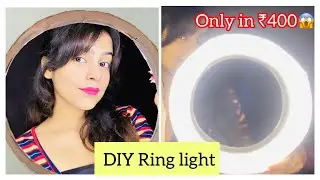 How to make DIY Ring light at home just @₹400 |yourbossgirl