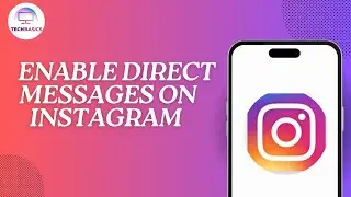 How to Enable Direct Messages on Instagram