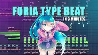 FORIA TYPE BEAT [FL STUDIO 20]