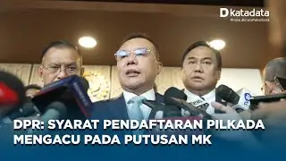 DPR Batalkan Pengesahan RUU Pilkada, Ikuti Putusan MK