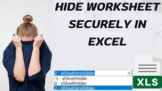 How To Hide Worksheet Tabs in Excel – Hidden vs Very Hidden - How to Hide Excel Worksheet Securely