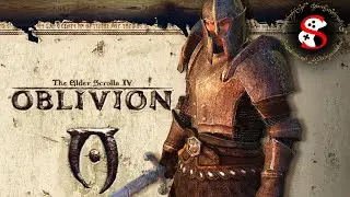 #11 Oblivion. Прохождение на максимальном уровне сложности