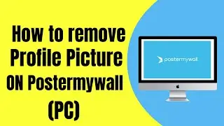 How to Remove Profile Picture on PosterMyWall
