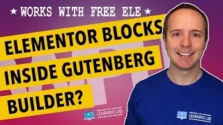 Elementor And Gutenberg Integration - Introducing Elementor Blocks For Gutenberg