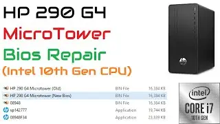 Fix Your Original Bios | HP 290 G4 Microtower Bios Repair (Intel i7-10700 CPU)