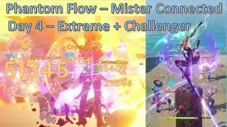 Mister Connected Day 4 -Phantom Flow-