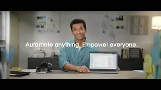 Automate anything, Empower everyone
