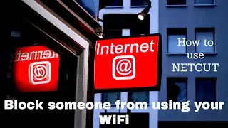 How to Use Netcut | How to Remove Anyone From Your Wireless Network