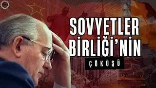 Sovyetler Birliği'nin Dağılması : Süper Gücün Sonu | Belgesel