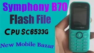 Symphony B70 Flash File