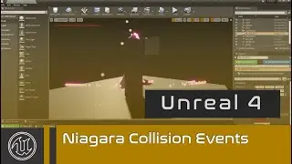 UE4 - Niagara Events - Collision Events