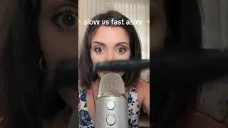 fast vs slow asmr 👀 #asmr #shorts #shortsvideo