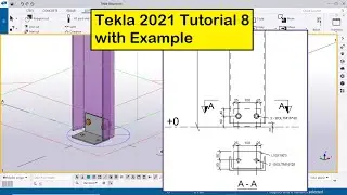 Tekla 2021 Tutorial 8 | Create Baseplate with Example