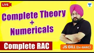 MARATHON SESSION | NUMERICALS + THEORY |  COMPLETE RAC  JS GILL SIR (EX- BARC)#gate2024 #rac
