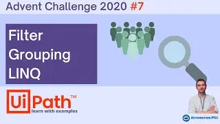 Filter data easily and invoke custom code | UiPath Advent Challenge 2020 #7 | UiPath Tutorial