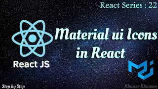 #22. How to use Material UI icons in React.