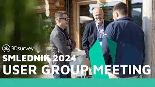3Dsurvey User Group Meeting - SMLEDNIK 2024