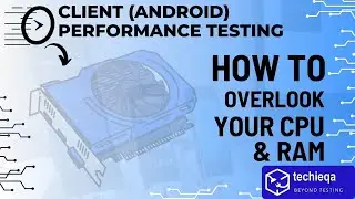 Mobile App client side performance testing -CPU and RAM