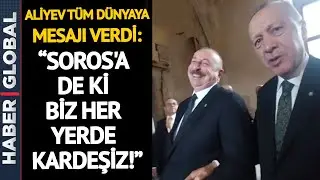 Azerbaycan Cumhurbaşkanı Aliyev Tüm Dünyaya Kardeşlik Mesajını Böyle Verdi!