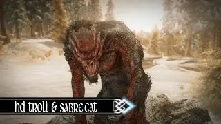 Troll & Sabre Cat  | Skyrim SE - HD Retexture Mod