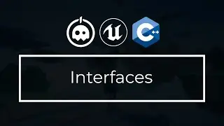 Unreal Engine 4 C++ Tutorial - Using Interfaces - UE4 / Unreal Engine 4 Intro to C++