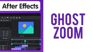 How to Create a Ghost Zoom Effect in After Effects