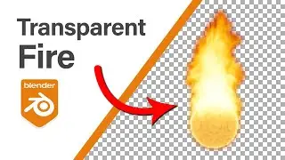 Blender Tutorial - Rendering Fire with Transparency