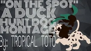 "ON THE SPOT" A Duck Hunt Dog Ssb4 Montage