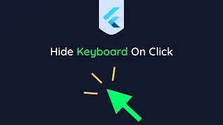 Hide Keyboard On Click With Flutter