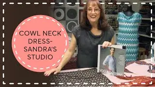 Episode 150: Cowl Neck Tunic & Dress (Vogue 1386) - “Inside Sandra’s Studio”