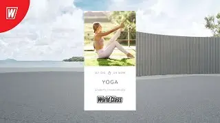 YOGA с Эльвирой Сахибгареевой | 26 июня 2024 | Онлайн-тренировки World Class
