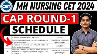 MH Nursing CET 2024 | CAP Round 1 Schedule 2024 | BSc Nursing Choice Filling Date Released 2024