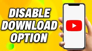 How to Disable Download Option in Youtube Video (2024) Easy Fix