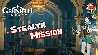 Genshin Impact Stealth Mission
