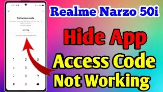 Realme Narzo 50i Hide App Access Code Not Working | Realme Narzo 50i Access Code Not Working