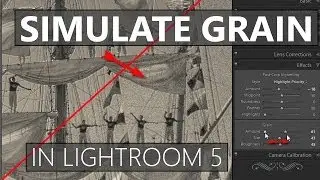 Simulating Film Grain in Lightroom 5