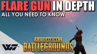 GUIDE: FLARE GUN - All you need to know - PUBG