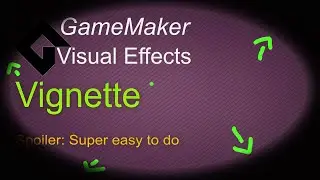 🔴Vignette - The very easy way [GameMaker | Vfx]