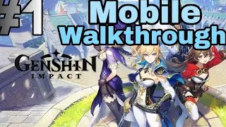*Part 1* Genshin Impact Walkthrough (Android/IOS)