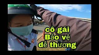 Gojek vlog : cảm nắng em gái bảo vệ | Ba Duy vlog.